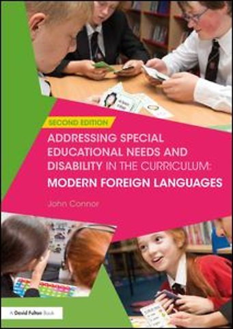 Addressing Special Educational Needs and Disability in the Curriculum: Modern Foreign Languages