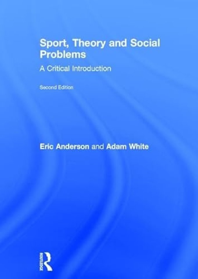 Sport, Theory and Social Problems