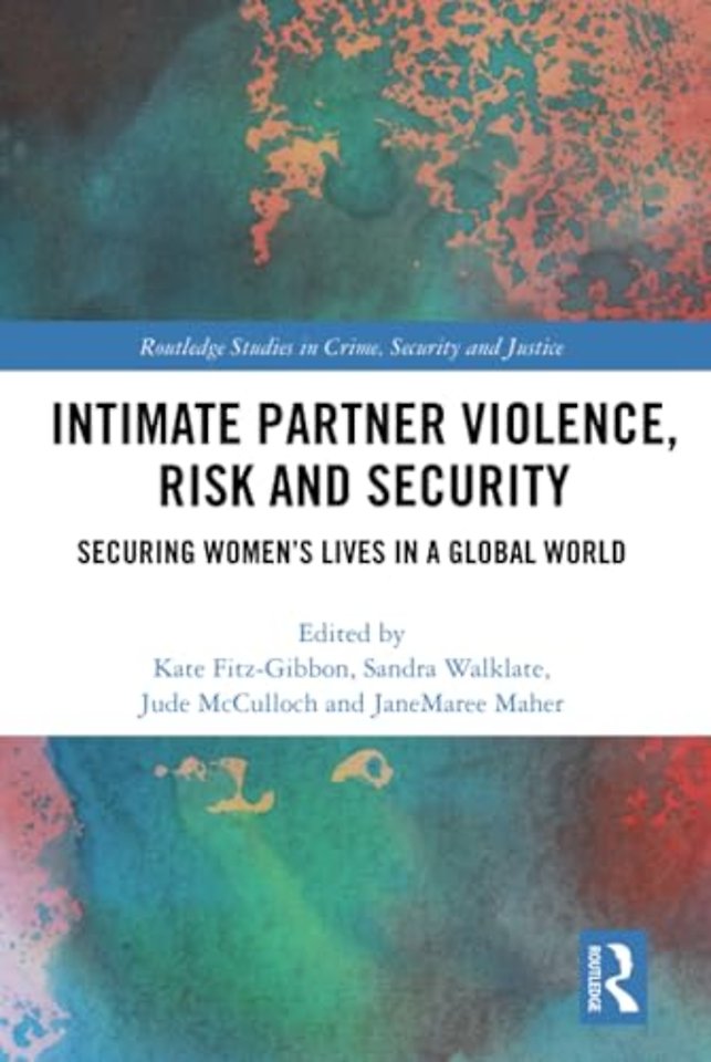 Intimate Partner Violence, Risk and Security