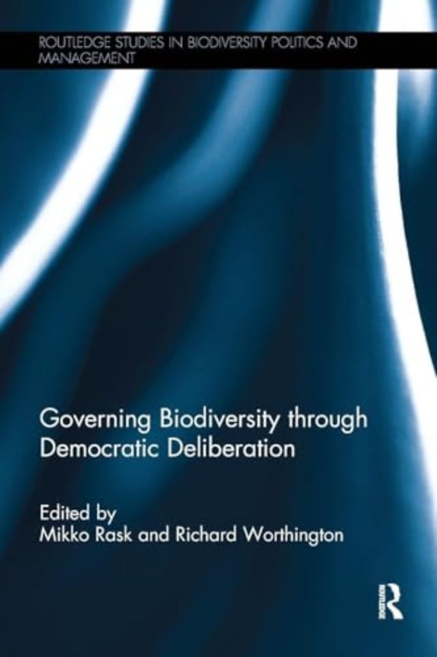 Governing Biodiversity through Democratic Deliberation