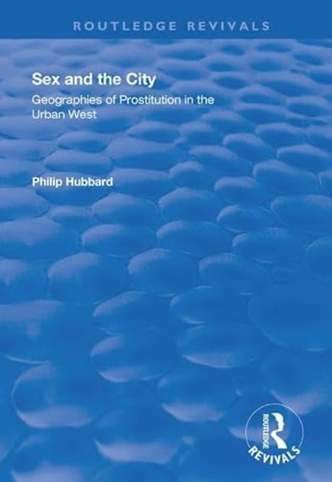 Sex and the City: Geographies of Prostitution in the Urban West