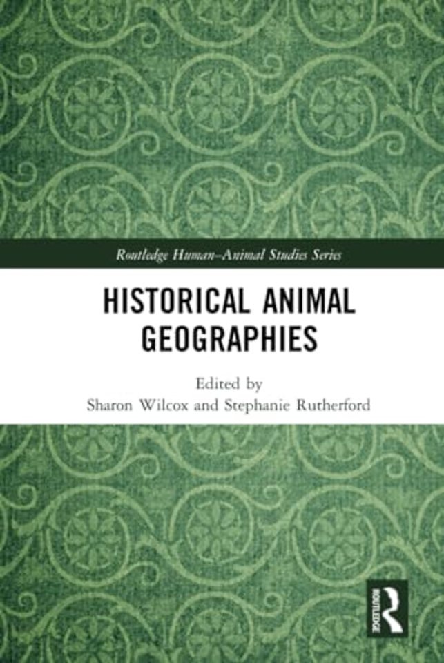 Historical Animal Geographies