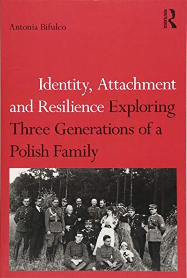 Identity, Attachment and Resilience