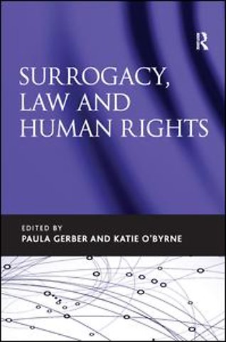 Surrogacy, Law and Human Rights