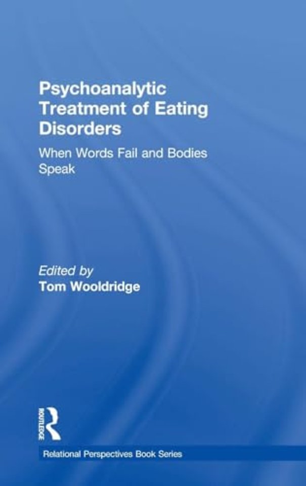 Psychoanalytic Treatment of Eating Disorders