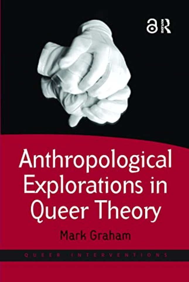 Anthropological Explorations in Queer Theory