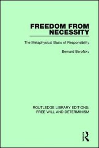 Freedom from Necessity