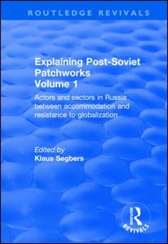 Explaining Post-Soviet Patchworks