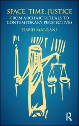 Space, Time, Justice