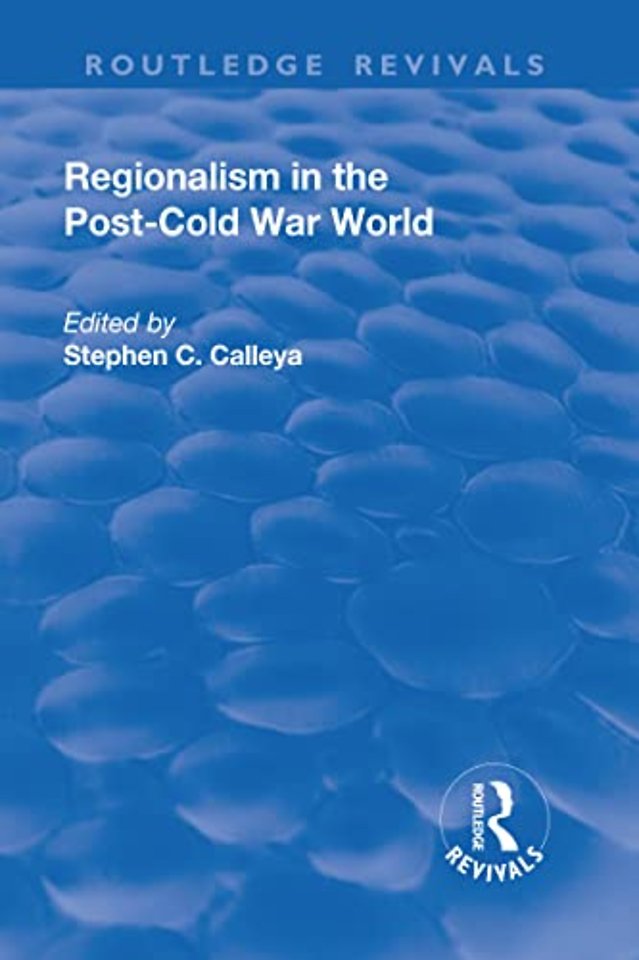 Regionalism in the Post-Cold War World