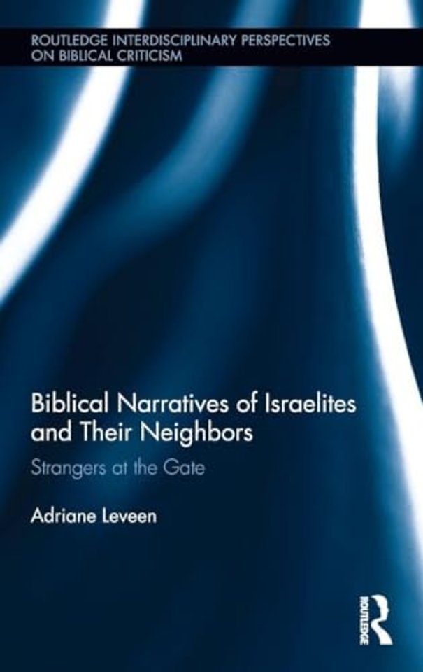 Biblical Narratives of Israelites and their Neighbors