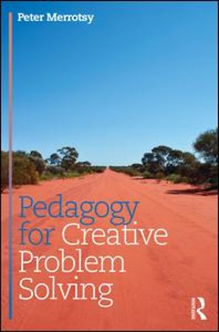 Pedagogy for Creative Problem Solving