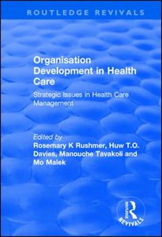 Organisation Development in Health Care