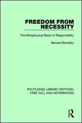 Freedom from Necessity