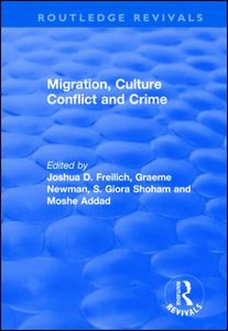 Migration, Culture Conflict and Crime