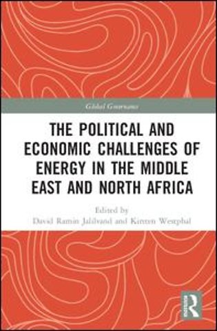 Political and Economic Challenges of Energy in the Middle East and North Africa