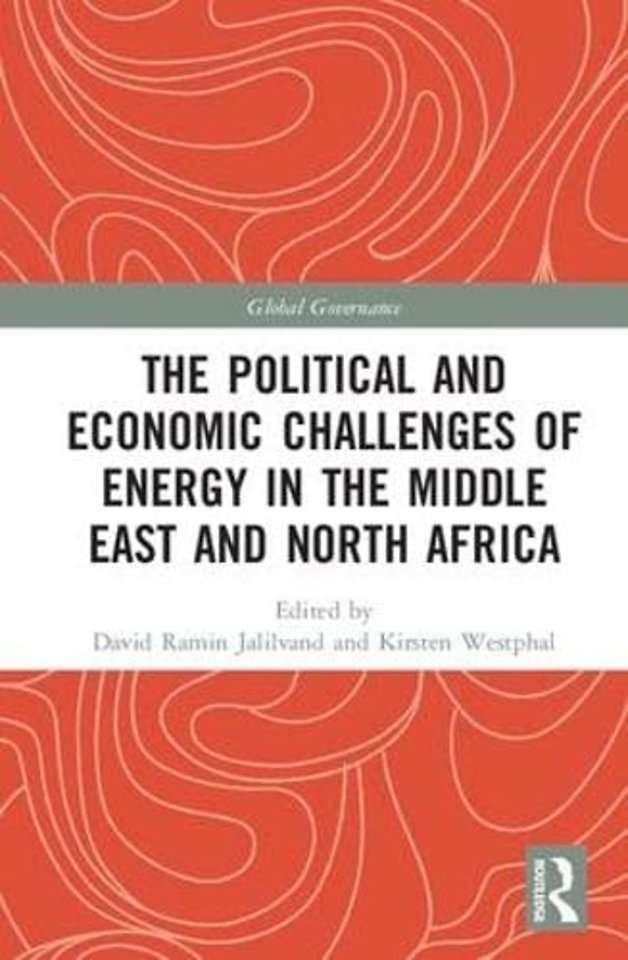 Political and Economic Challenges of Energy in the Middle East and North Africa