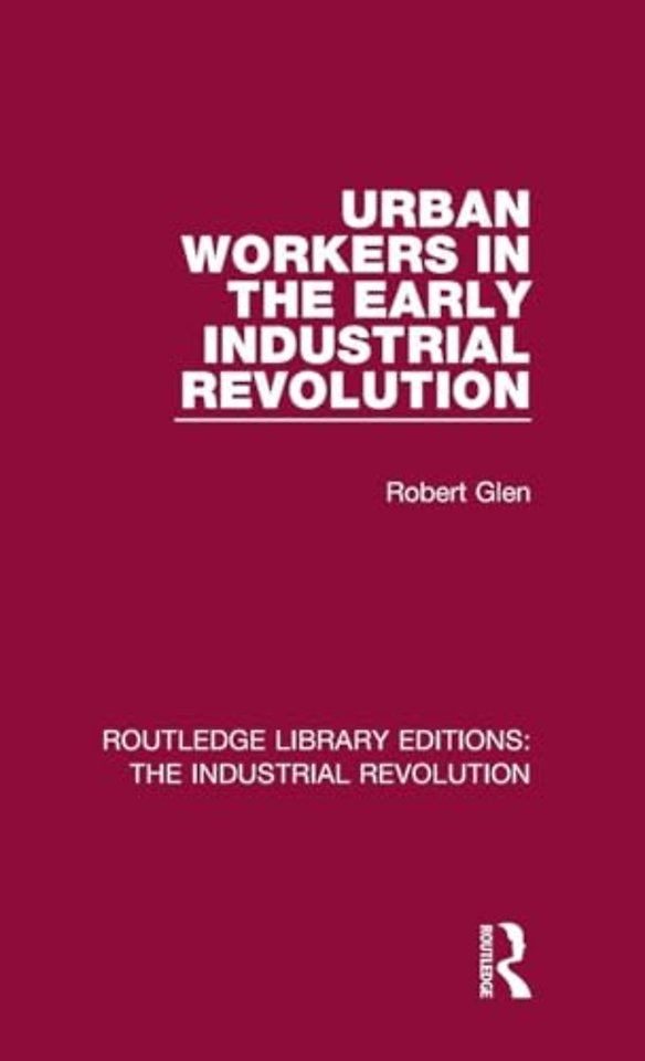 Urban Workers in the Early Industrial Revolution