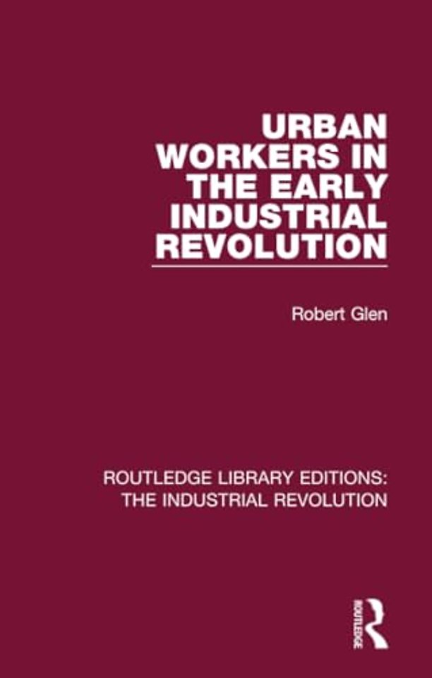 Urban Workers in the Early Industrial Revolution