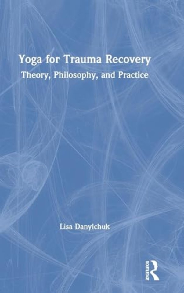 Yoga for Trauma Recovery