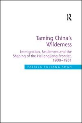 Taming China's Wilderness