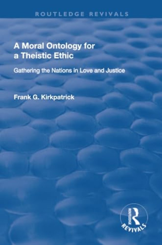 Moral Ontology for a Theistic Ethic