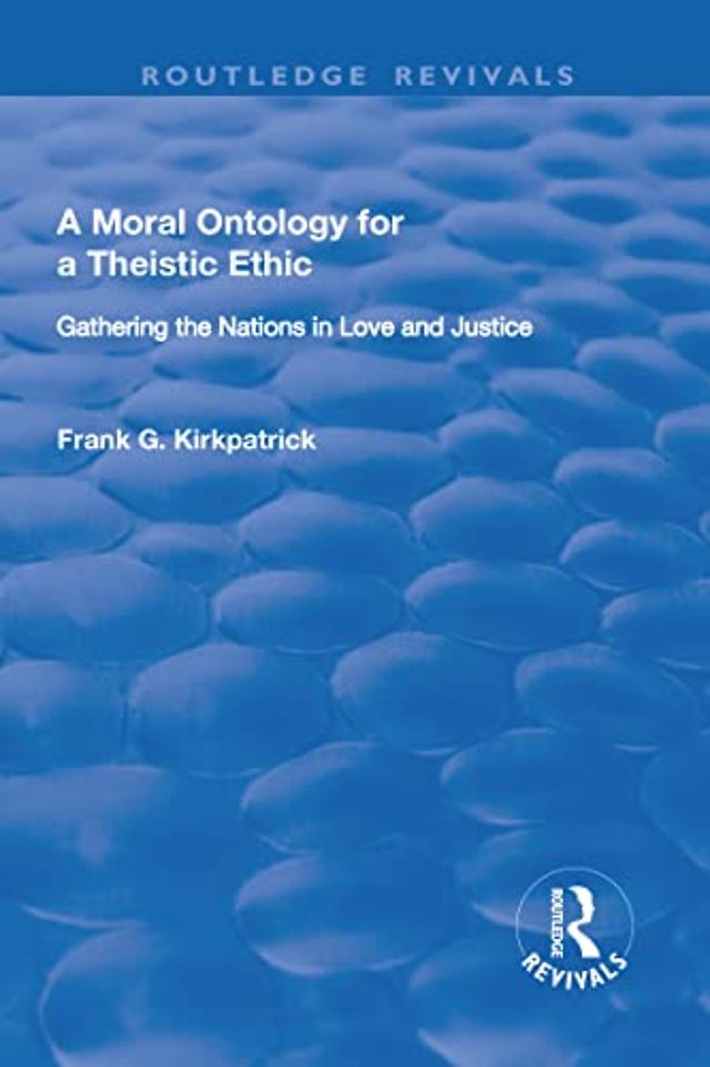 Moral Ontology for a Theistic Ethic
