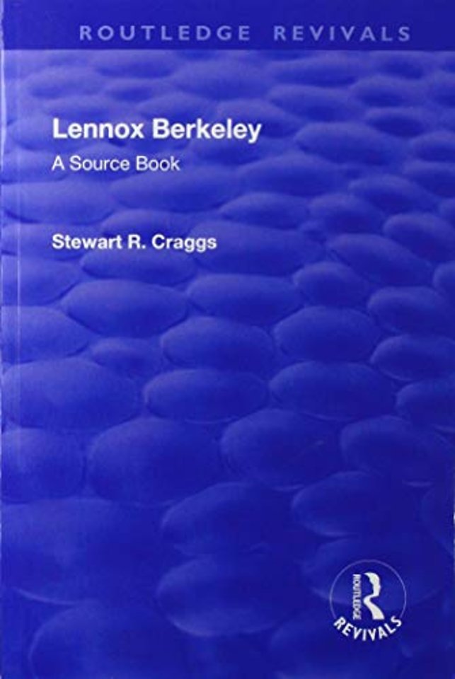 Lennox Berkeley: A Source Book