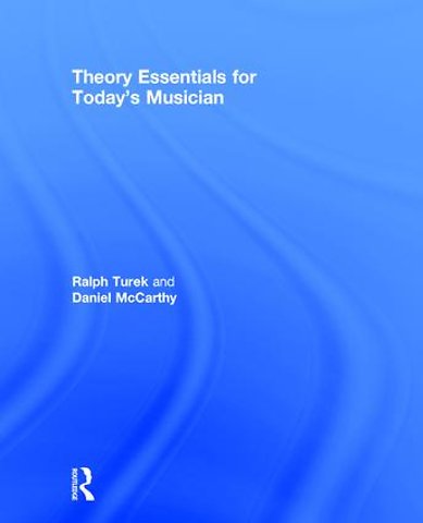 Theory Essentials for Today's Musician (Textbook)