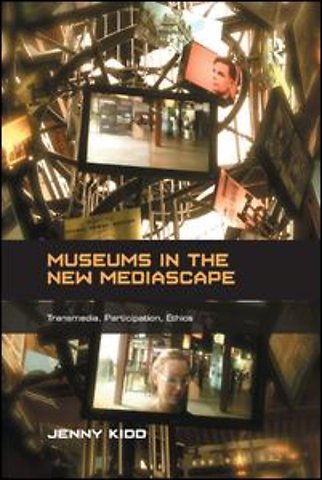 Museums in the New Mediascape