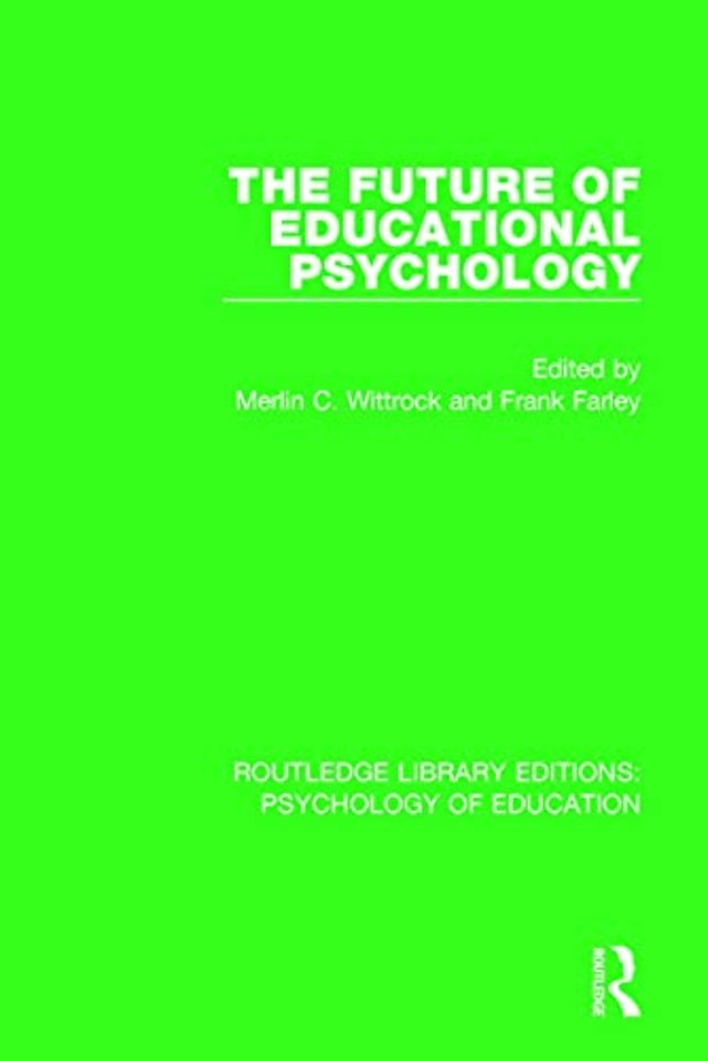 Future of Educational Psychology