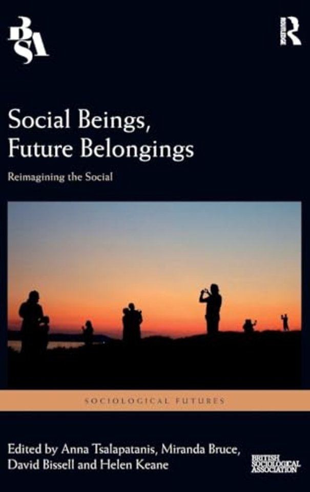 Social Beings, Future Belongings