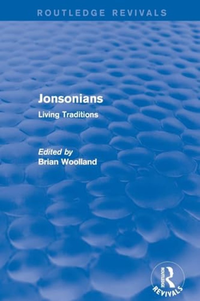 Jonsonians: Living Traditions