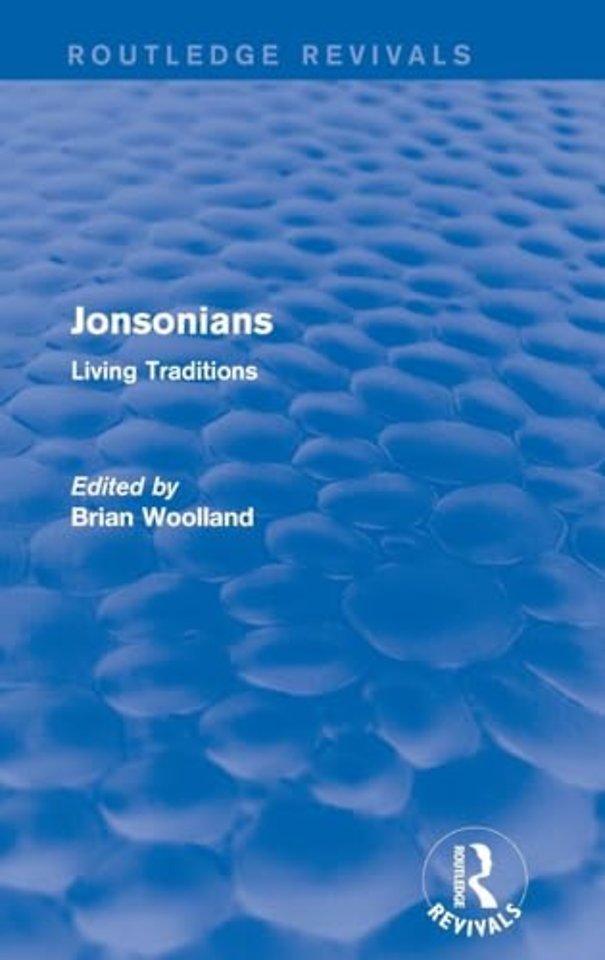 Jonsonians: Living Traditions