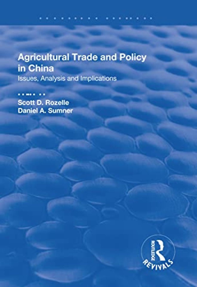 Agricultural Trade and Policy in China