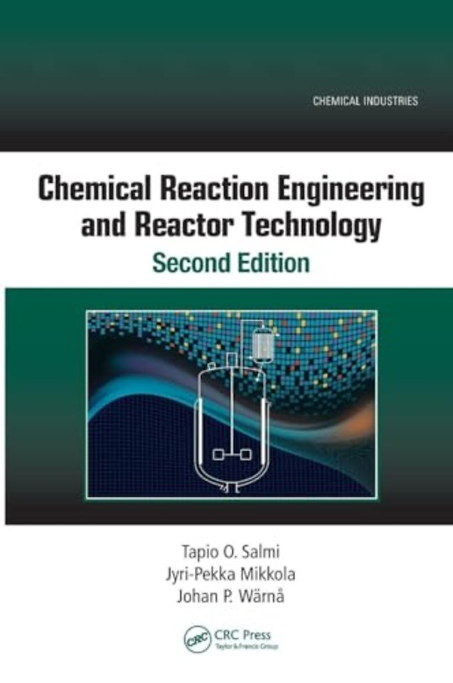Chemical Reaction Engineering and Reactor Technology, Second Edition