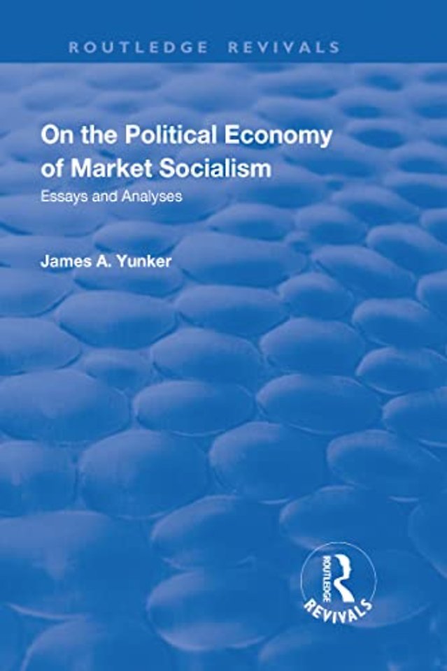 On the Political Economy of Market Socialism