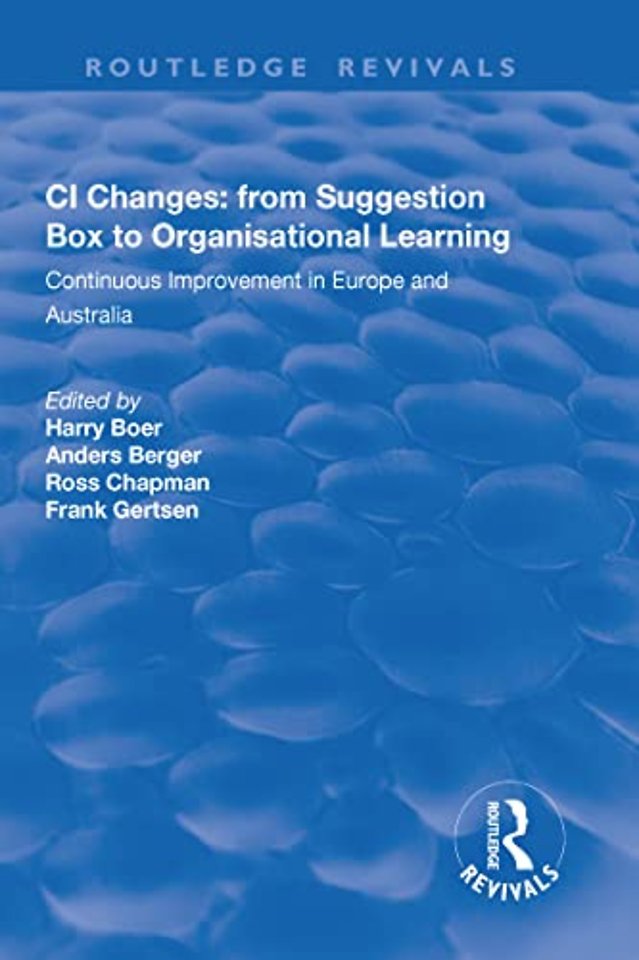 CI Changes from Suggestion Box to Organisational Learning