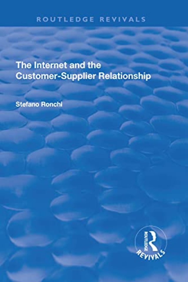 Internet and the Customer-Supplier Relationship