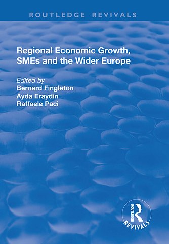 Regional Economic Growth, SMEs and the Wider Europe