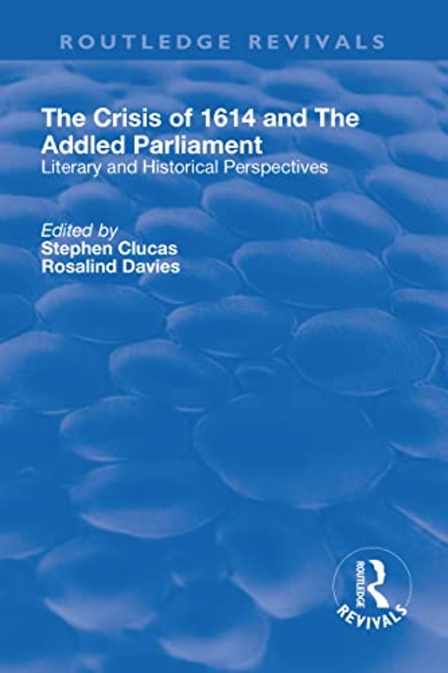 Crisis of 1614 and The Addled Parliament
