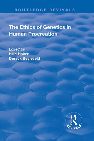 Ethics of Genetics in Human Procreation