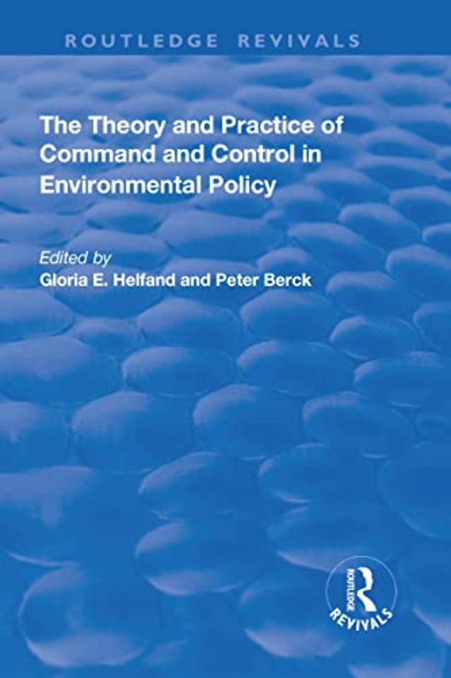 Theory and Practice of Command and Control in Environmental Policy