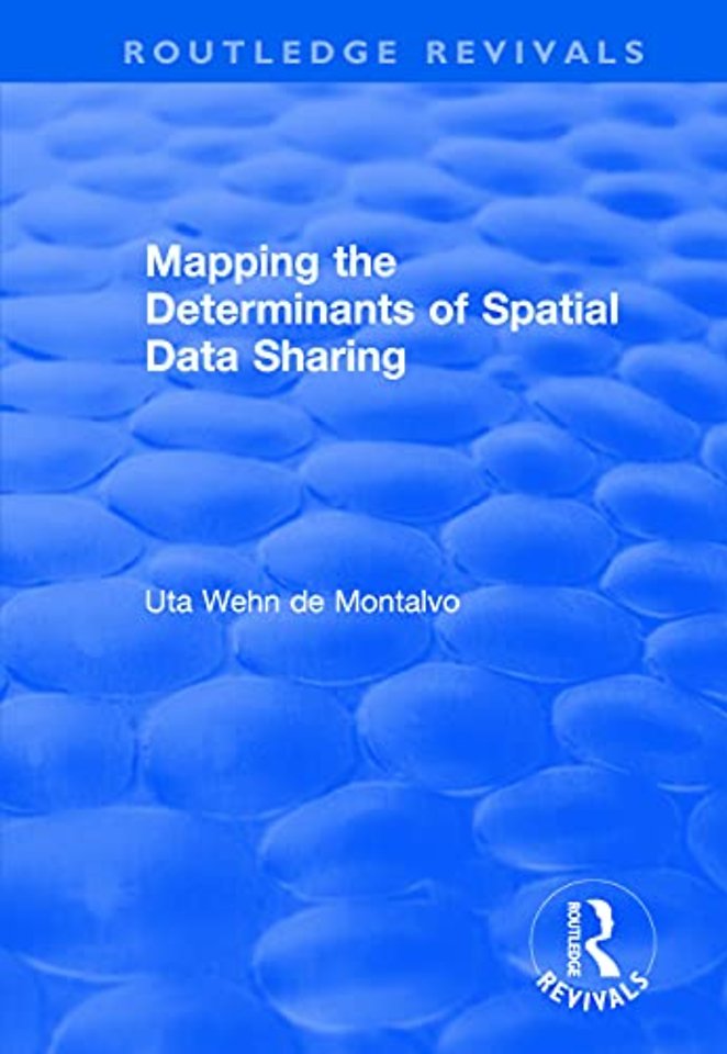 Mapping the Determinants of Spatial Data Sharing