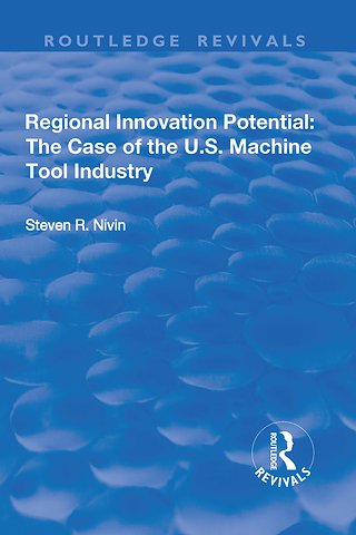 Regional Innovation Potential: The Case of the U.S. Machine Tool Industry