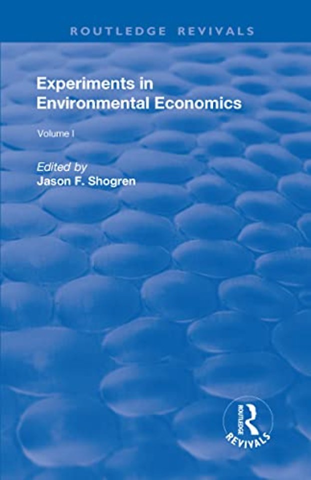 Experiments in Environmental Economics