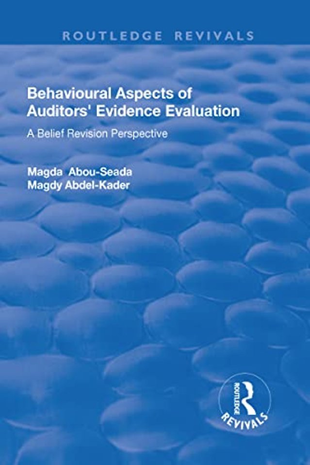 Behavioural Aspects of Auditors' Evidence Evaluation