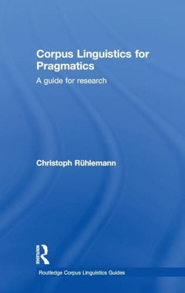 Corpus Linguistics for Pragmatics