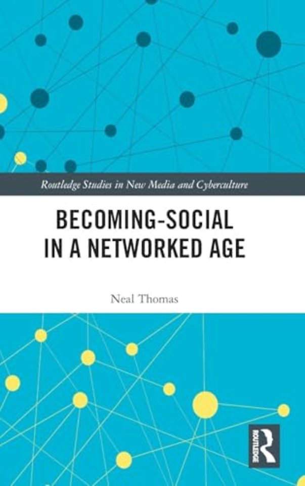 Becoming-Social in a Networked Age