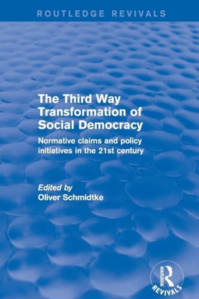 Revival: The Third Way Transformation of Social Democracy (2002)